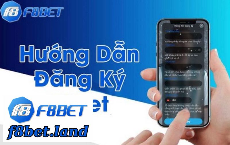 Đăng Ký F8bet Cực Nhanh Bằng Thông Tin Liên Lạc Cá Nhân