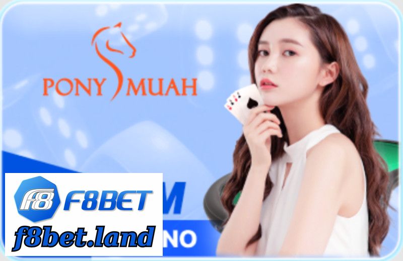 Sảnh Pony Muah Casino